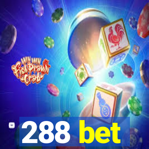 288 bet
